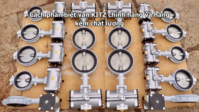 Cách Phân Biệt Van Kitz Chính Hãng Và Hàng Kém Chất Lượng 1 Cách Phân Biệt Van Kitz Chính Hãng Và Hàng Kém Chất Lượng