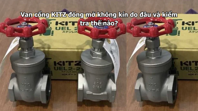 Van Cổng Kitz Đóng Mở Không Kín Do Đâu Và Kiểm Tra Thế Nào?