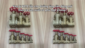 Van Bi Kitz Lắp Cho Đường Ống Cần Đóng Mở Theo Ca Sản Xuất Có Phù Hợp Không?